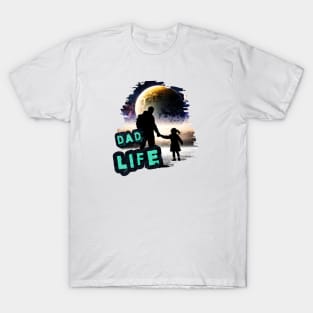 Fatherly Love, Dad and Daughter, Dad Life T-Shirt